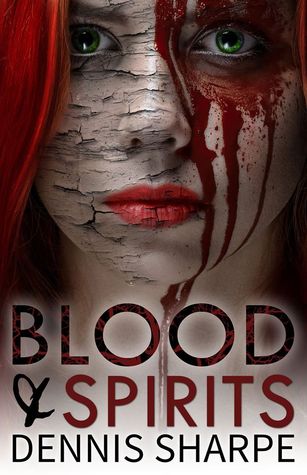 Blood & Spirits (The Coming Storm, #1)