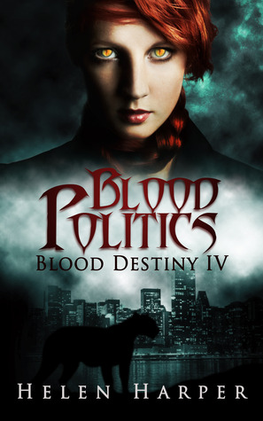 Blood Politics (Blood Destiny, #4)