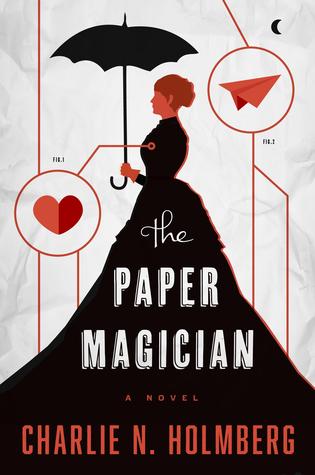 The Paper Magician (The Paper Magician, #1)