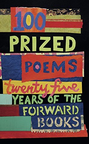 100 Prized Poems: Twenty-five years of the Forward Books (Kindle Single )