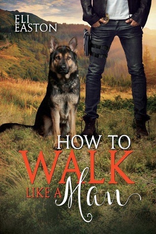 How to Walk like a Man (Howl at the Moon, #2)