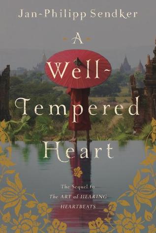 A Well-Tempered Heart (The Art of Hearing Heartbeats, #2)