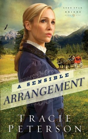 A Sensible Arrangement (Lone Star Brides, #1)