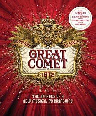 The Great Comet: The Journey of a New Musical to Broadway