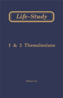 Life-Study of 1 & 2 Thessalonians