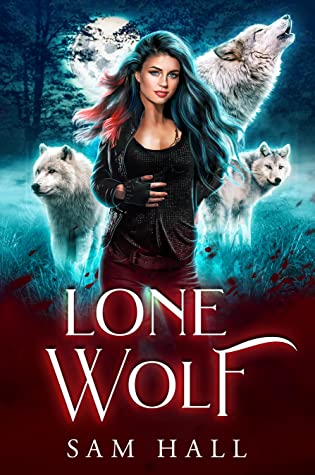 Lone Wolf (Reach for the Moon, #1)