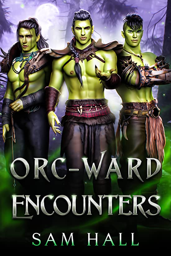 Orc-Ward Encounters (Monster Street, #1)