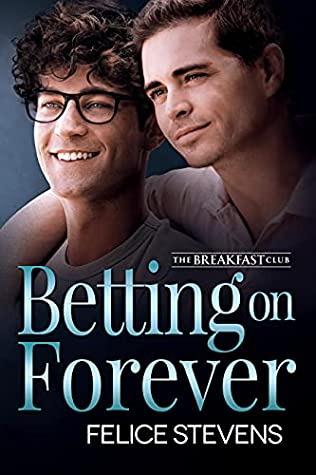 Betting on Forever (The Breakfast Club, #2)