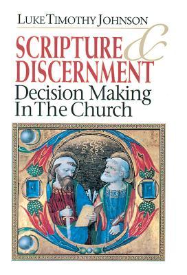 Scripture & Discernment: Decision Making in the Church