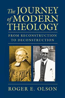 The Journey of Modern Theology: From Reconstruction to Deconstruction