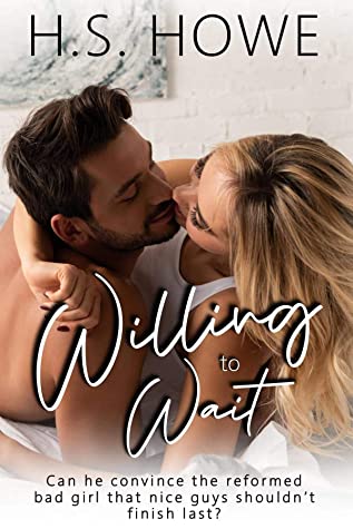 Willing to Wait (The Goldwen Saga #3)