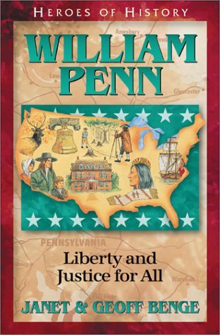 William Penn: Liberty and Justice for All