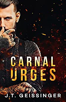 Carnal Urges (Queens & Monsters, #2)