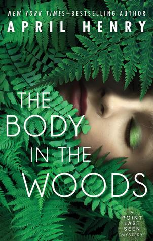 The Body in the Woods (Point Last Seen, #1)