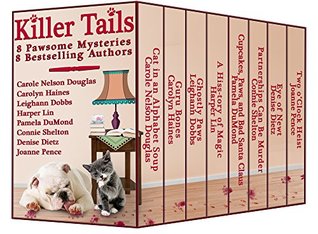 Killer Tails: 8 Pawsome Cat & Dog Cozy Mysteries by 8 Bestselling Authors