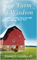 The Farm of Wisdom: 25 Unforgettable Tales that Will Ignite a Wiser You!