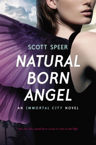 Natural Born Angel (Immortal City, #2)