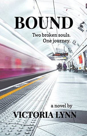 Bound: Two Broken Souls. One Journey