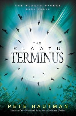 The Klaatu Terminus  (The Klaatu Diskos, #3)