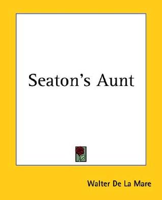 Seaton's Aunt