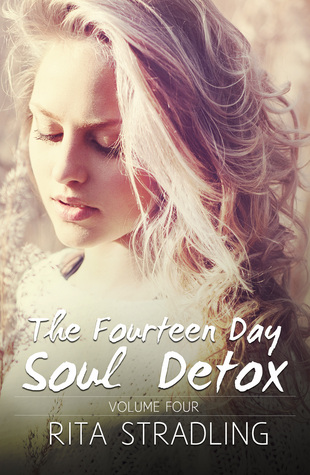 The Fourteen Day Soul Detox, Volume Four