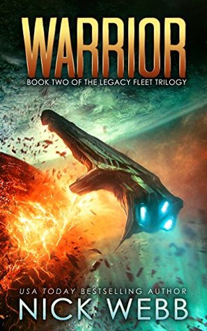 Warrior (Legacy Fleet Trilogy, #2)