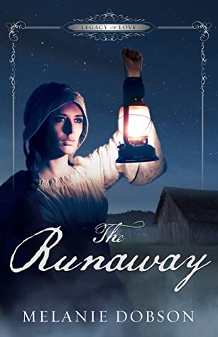 The Runaway (Legacy of Love #2)