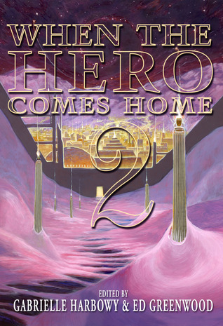 When the Hero Comes Home: Volume 2