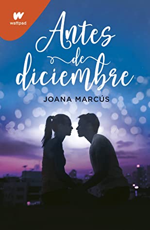 Antes de diciembre (Meses a tu lado, #1)