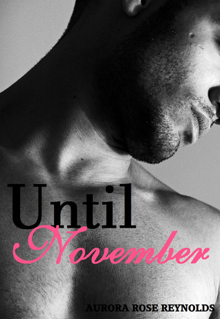 Until November (Until, #1)