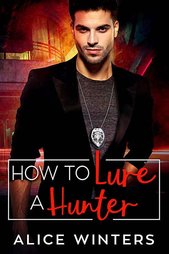 How to Lure a Hunter (VRC: Vampire Related Crimes, #3)