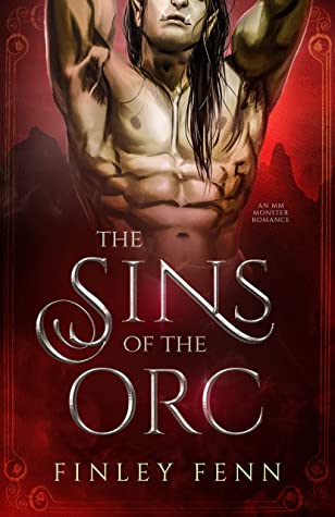 The Sins of the Orc (Orc Forged #1)