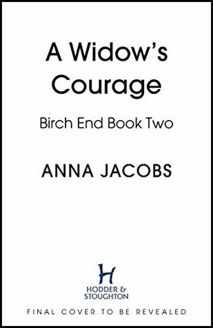 A Widow's Courage (Birch End #2)