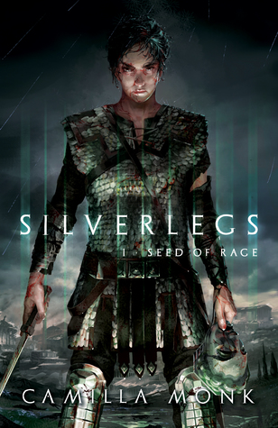 Silverlegs (Seed of Rage #1)