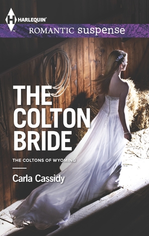 The Colton Bride (The Coltons of Wyoming #4)