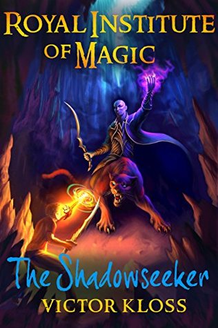 The Shadowseeker (Royal Institute of Magic, #2)