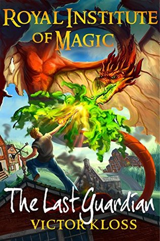 The Last Guardian (Royal Institute of Magic #5)