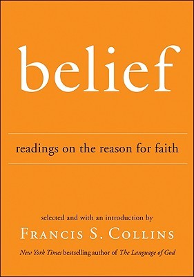 Belief: Readings on the Reason for Faith