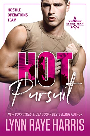 HOT Pursuit (Hostile Operations Team® - Strike Team 1 #1)