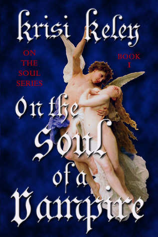 On the Soul of a Vampire (On the Soul, #1)