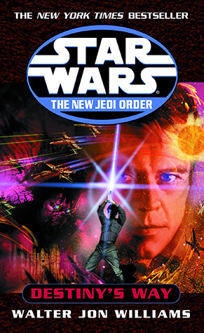 Destiny's Way (Star Wars: The New Jedi Order, #14)