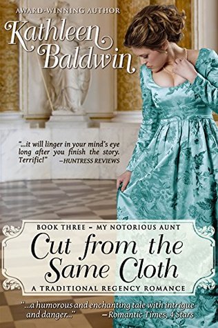 Cut from the Same Cloth (My Notorious Aunt, #3)