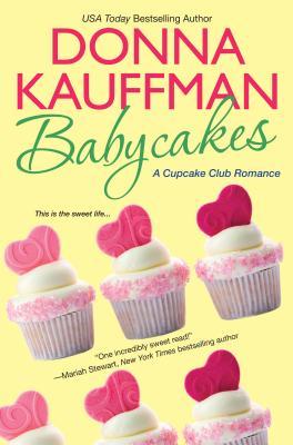Babycakes (Cupcake Club, #3)