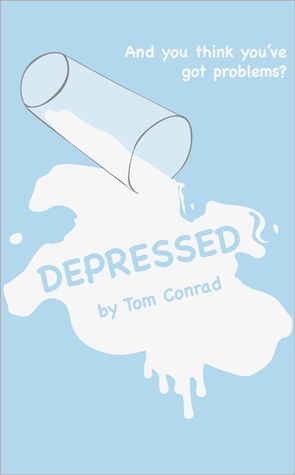 Depressed (a short story)