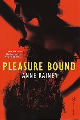 Pleasure Bound (Hard to Get, #2)