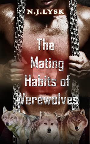 The Mating Habits of Werewolves (Werewolves of Windermere #1)
