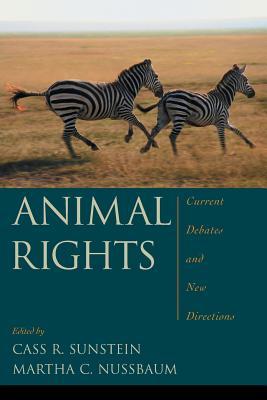 Animal Rights: Current Debates and New Directions