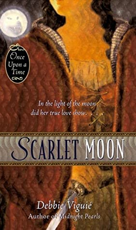 Scarlet Moon: A Retelling of Little Red Riding Hood