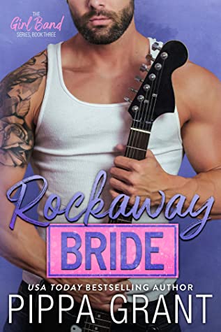 Rockaway Bride (Girl Band #3)