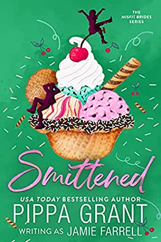 Smittened (Misfit Brides, #3)